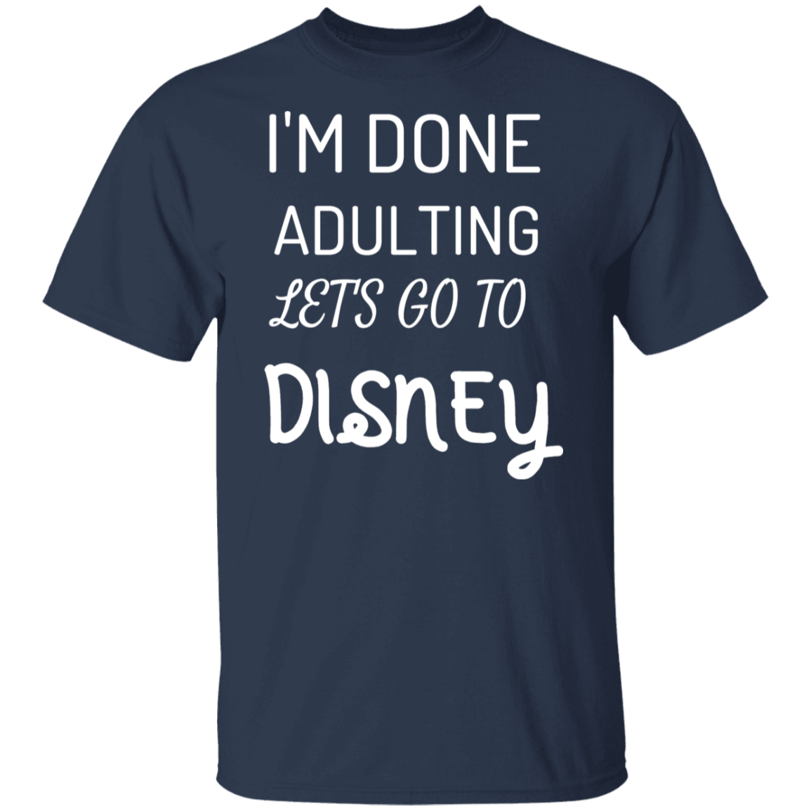 DONE ADULTING T SHIRT DONE ADULTING