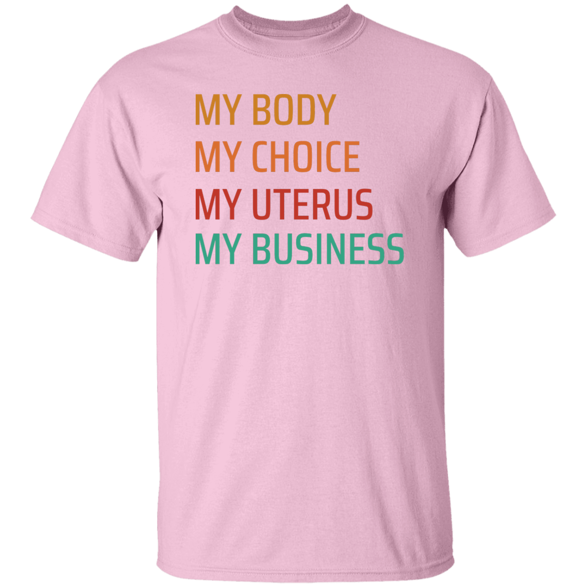 MY BODY MY CHOICE