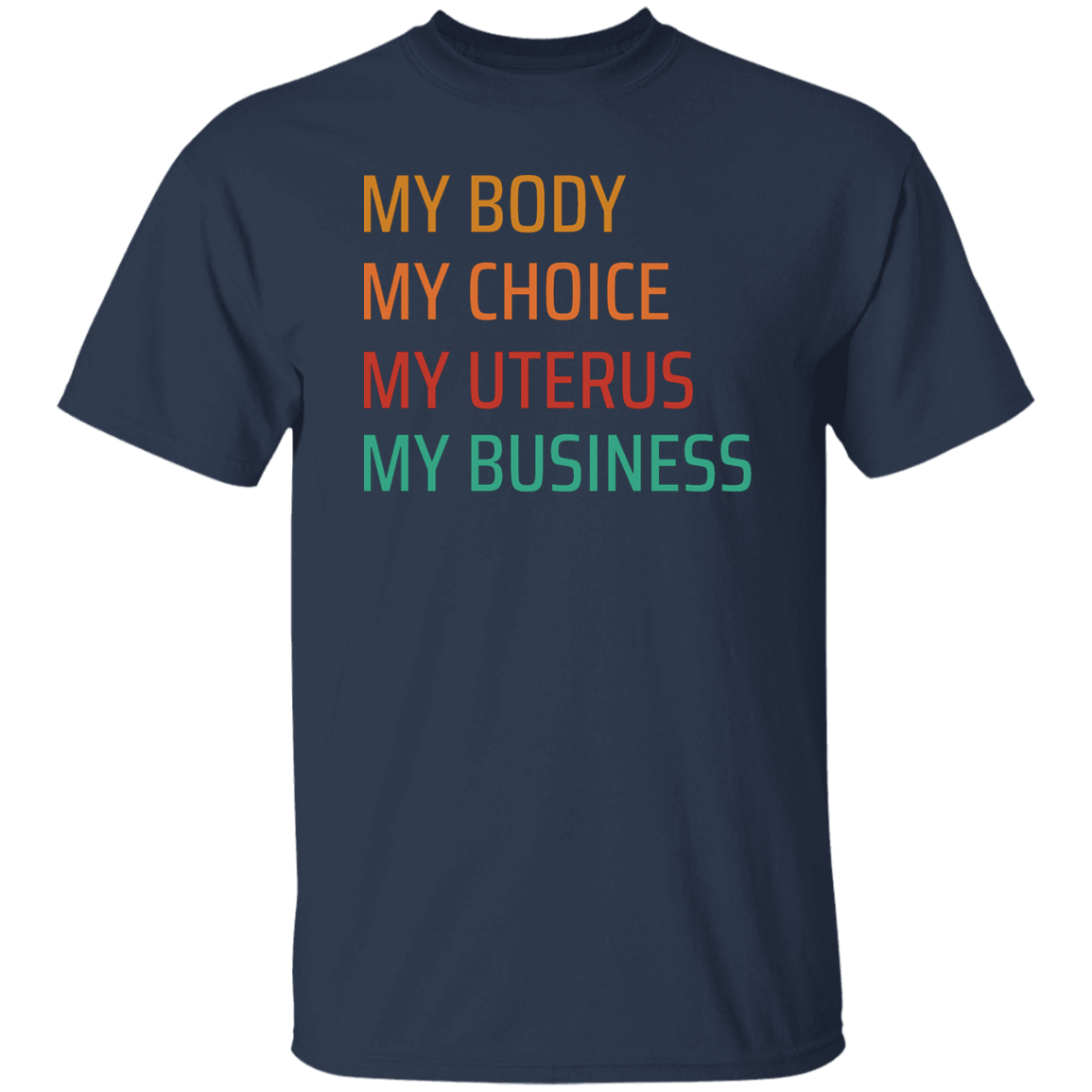 MY BODY MY CHOICE
