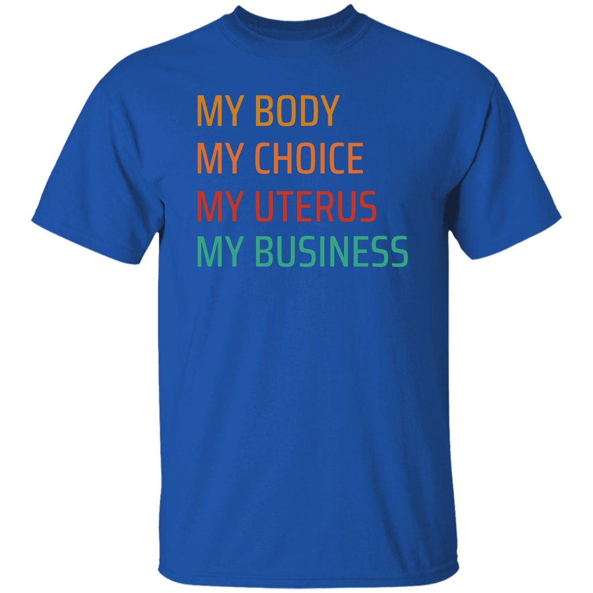 MY BODY MY CHOICE