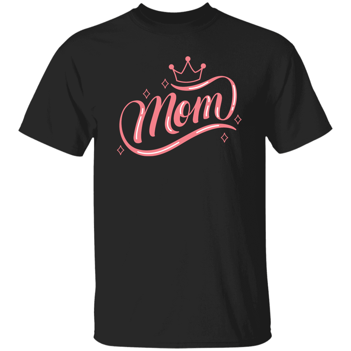 T  SHIRT DESIGNS  (2) MOM IS QUEEN -  5.3 oz. T-Shirt