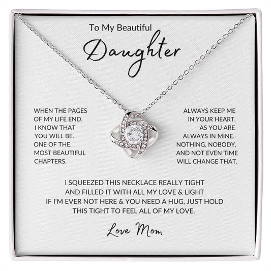 TO MY BEAUTIFUL DAUGHTER - LOVE MOM